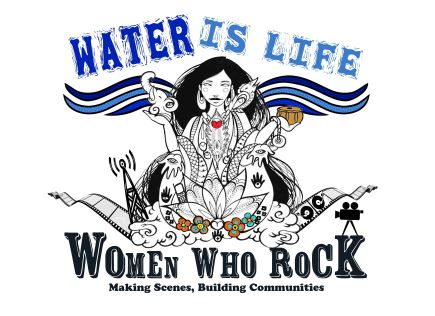Poster for the 2017 Women Who Rock unconference, "Water is Life"