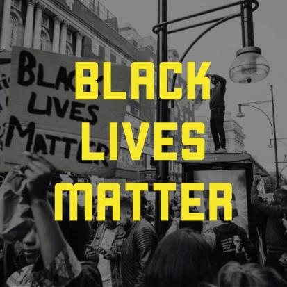 An image of the words BLACK LIVES MATTER written in yellow over a black and white image of people protesting.