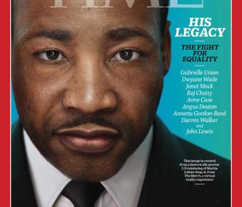 Cover of Time Magazine's special issue on the legacy of Martin Luther King Jr.