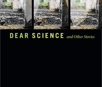 cover of mckittrick's book, "dear science"