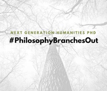 Background is a picture of a tree trunk, with Next Generation Humanities PhD and #PhilosophyBranchesOut written in the foreground.