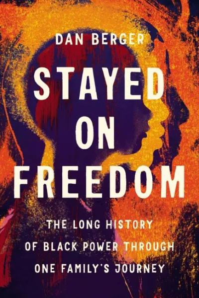 The title Stayed On Freedom is centered in the middle of the book cover with a red and black background in the outline of a person.